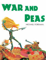 Michael Foreman - War and Peas - 9781842700839 - V9781842700839