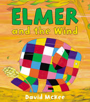 David McKee - Elmer and the Wind - 9781842707739 - V9781842707739