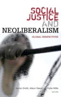 Adrian Smith - Social Justice and Neoliberalism - 9781842779200 - V9781842779200