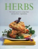 Joanna Farrow - Herbs : The Definitive Guide to Adding Delicious Flavors and Pungent Fragrance to Food - 9781843097037 - V9781843097037