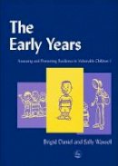 Sally Wassell - The Early Years: Assessing and Promoting Resilience in Vulnerable Children 1 - 9781843100133 - V9781843100133