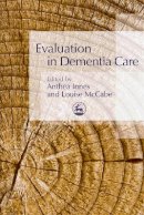 Anthea (Ed) Innes - Evaluation in Dementia Care - 9781843104292 - V9781843104292