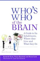Ken Nunn - Who´s Who of the Brain: A Guide to Its Inhabitants, Where They Live and What They Do - 9781843104704 - V9781843104704