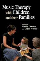 Claire Flower - Music Therapy with Children and Their Families - 9781843105817 - V9781843105817