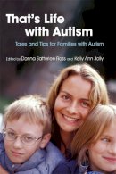 Donna S Ross - That´s Life with Autism: Tales and Tips for Families with Autism - 9781843108290 - V9781843108290