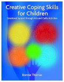 Bonnie Thomas - Creative Coping Skills for Children: Emotional Support Through Arts and Crafts Activities - 9781843109211 - V9781843109211