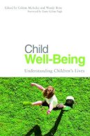 Professor Colette McAuley - Child Well-Being: Understanding Children´s Lives - 9781843109259 - V9781843109259
