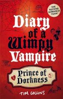 Tim Collins - Prince of Dorkness. Tim Collins (Diary of a Wimpy Vampire) - 9781843175247 - KOC0016388