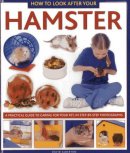 David Alderton - How to Look After Your Hamster - 9781843228332 - V9781843228332