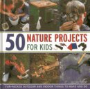 Cecilia Fitzsimons - 50 Nature Projects for Kids - 9781843228523 - V9781843228523