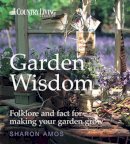 Sharon Amos - Garden Wisdom (Country Living) - 9781843402657 - V9781843402657