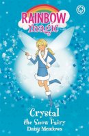 Daisy Meadows - CRYSTAL THE SNOW FAIRY (RAINBOW MAGIC) - 9781843626336 - V9781843626336