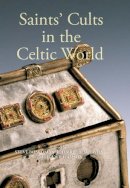 Steve Boardman - Saints´ Cults in the Celtic World - 9781843838456 - V9781843838456