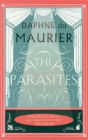 Daphne Du Maurier - The Parasites - 9781844080724 - V9781844080724