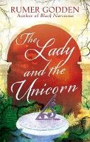 Rumer Godden - The Lady and the Unicorn: A Virago Modern Classic (VMC) - 9781844088478 - V9781844088478