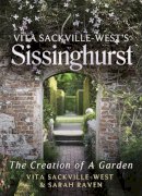 Vita Sackville-West - Vita Sackville West's Sissinghurst: The Creation of a Garden - 9781844088966 - V9781844088966