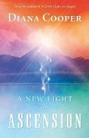 Diana Cooper - A New Light on Ascension - 9781844090358 - V9781844090358