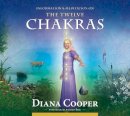 Diana Cooper - The Twelve Chakras (Information & Meditation series) - 9781844095186 - V9781844095186