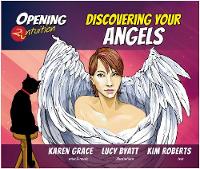 Karen Grace - Discovering Your Angels (Opening2Intuition) - 9781844097302 - V9781844097302