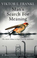 Viktor E. Frankl - Man's Search for Meaning: The Classic Tribute to Hope from the Holocaust - 9781844132393 - V9781844132393