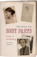 Hermione Lee - Body Parts - 9781844137466 - V9781844137466