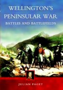 Julian Paget - Wellington's Peninsular War - 9781844152902 - V9781844152902