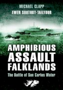 Michael Clapp - Amphibious Assault Falklands - 9781844155064 - V9781844155064
