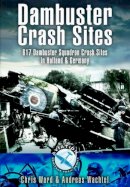 Chris Ward - Dambuster Crash Sites - 9781844155682 - V9781844155682