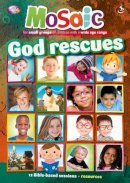 Scritpture Union - God Rescues (Mosaic) - 9781844278732 - V9781844278732