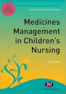 Karen Blair - Medicines Management in Children's Nursing - 9781844454709 - V9781844454709