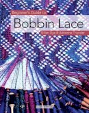 Gilian Dye - Beginner's Guide to Bobbin Lace - 9781844481088 - V9781844481088
