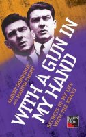 Albert Donoghue - With a Gun in My Hand: Secrets of My Life with the Krays - 9781844545056 - V9781844545056