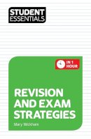 Mary Wickham - Student Essentials: Revision and Exam Strategies - 9781844554164 - V9781844554164