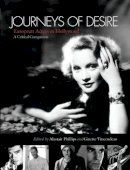 Na Na - Journeys of Desire: European Actors in Hollywood - A Critical Companion - 9781844571246 - V9781844571246