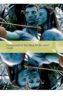 Tino Balio - Hollywood in the New Millennium - 9781844573806 - V9781844573806