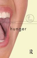 Raymond Tallis - Hunger - 9781844651559 - V9781844651559