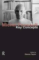 Dianna Taylor - Michel Foucault: Key Concepts - 9781844652358 - V9781844652358