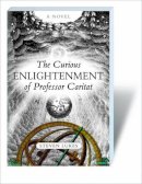 Steven Lukes - The Curious Enlightenment of Professor Caritat - 9781844673698 - V9781844673698