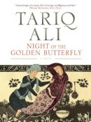 Tariq Ali - The Night of the Golden Butterfly - 9781844676545 - V9781844676545