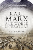 S S Prawer - Karl Marx and World Literature - 9781844677108 - V9781844677108