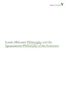 Louis Althusser - Philosophy and the Spontaneous Philosophy of the Scientists - 9781844677894 - V9781844677894