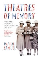 Raphael Samuel - Theatres of Memory - 9781844678693 - V9781844678693