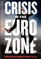 Lapavitsas, C  Et Al - Crisis in the Eurozone - 9781844679690 - V9781844679690