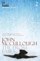 John Mccullough - The Frost Fairs - 9781844713981 - V9781844713981