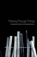 Amiria Henare - Thinking Through Things - 9781844720712 - V9781844720712