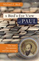 Bird  Michael F. - Bird's-eye View of Paul - 9781844742554 - V9781844742554