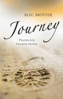 Alec Moyter - Journey: Psalms for Pilgrim People - 9781844743551 - 9781844743551