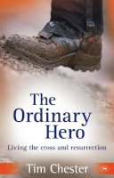 Tim Chester - The Ordinary Hero - 9781844743773 - V9781844743773