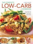 Elaine Gardner - Complete Low-Carb Cookbook - 9781844766505 - V9781844766505