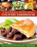 Judith Simons - 70 Traditional Recipes From A Country Farmhouse - 9781844767854 - V9781844767854